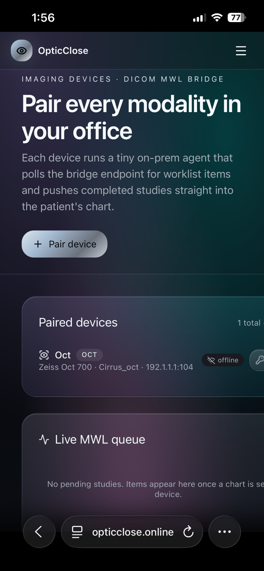 Pair every modality in your office — OpticClose screen